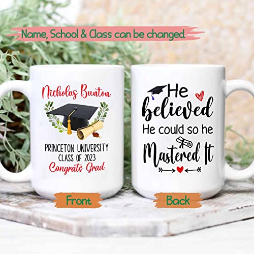 He Believed Could So Mastered It Gifts | Customised Coffee Mug | 11 OZ