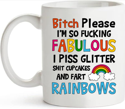Funny Sayings Bitch Please I m So Fucking | Ceramic Coffee Mug | 11 OZ