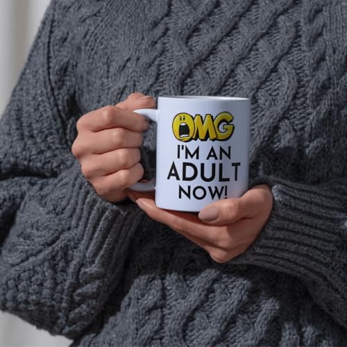 I m An Adult Now Funny Adulting for Graduation | Ceramic Coffee Mug | 11 OZ