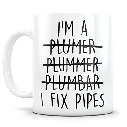 Plumber Funny Plumbing Gift for Men and Women | Ceramic Coffee Mug | 11 OZ