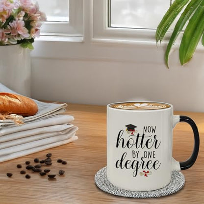 Graduation Gifts Now Hotter by One Degree | Ceramic Coffee Mug | 11 OZ
