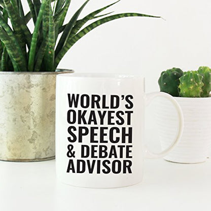 Teacher Gag Gift World s Okayest Speech and | Ceramic Coffee Mug | 11 OZ
