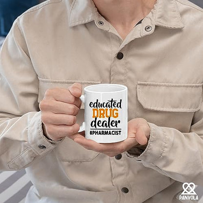 Educated Drug Dealer Funny Sarcastic | Ceramic Coffee Mug | 11 OZ
