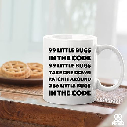 99 Little Bugs In The Code Take One Down | Ceramic Coffee Mug | 11 OZ