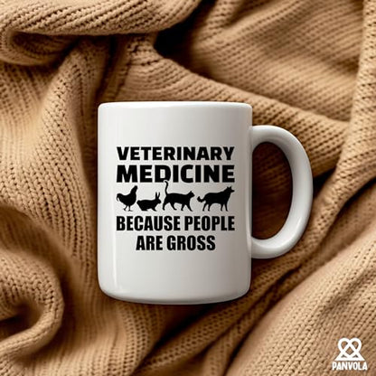 Veterinary Medicine Because People Are Gross | Ceramic Coffee Mug | 11 OZ