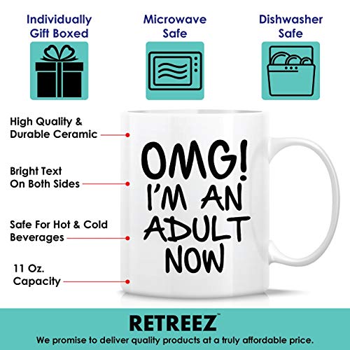 Funny OMG I m an Adult Now Graduation Sarcasm | Ceramic Coffee Mug | 11 OZ
