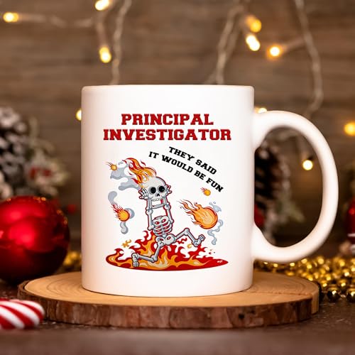 Principal Investigator gift Funny for | Ceramic Coffee Mug | 11 OZ