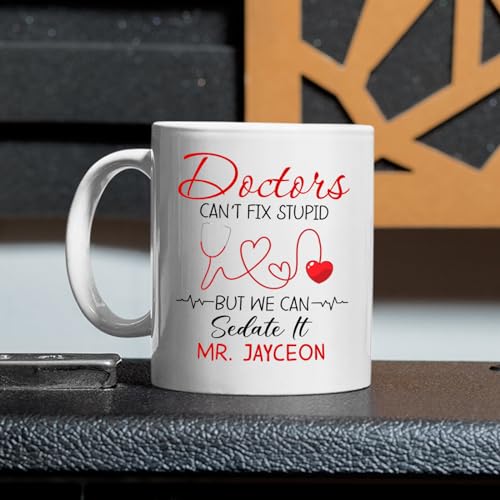 Personalized Doctor We Can Sedate It Teacup | Customised Coffee Mug | 11 OZ