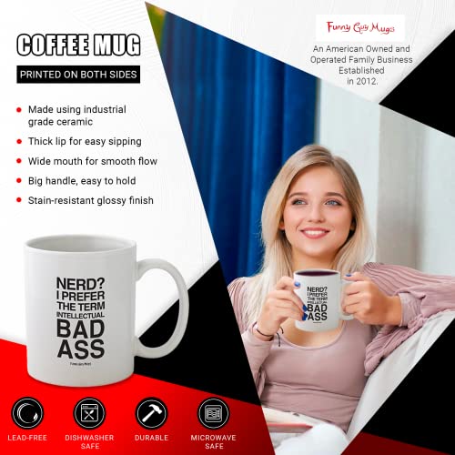 Funny Guy Nerd I Prefer the Term Intellectual | Ceramic Coffee Mug | 11 OZ