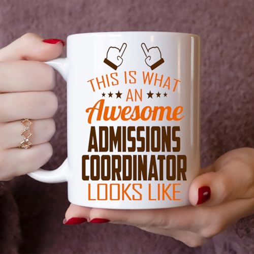 Awesome Admissions Coordinator This Is What an | Ceramic Coffee Mug | 11 OZ