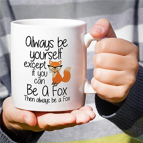 Funny Fox Gift Always Be A Cute Lover Owner | Ceramic Coffee Mug | 11 OZ