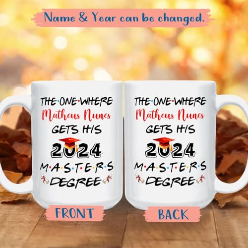 The One Where Gets His Master Degree | Customised Coffee Mug | 11 OZ
