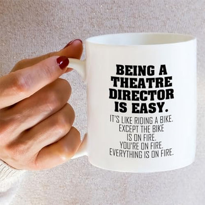 Funny Theatre Director or Humorous Gift for | Ceramic Coffee Mug | 11 OZ
