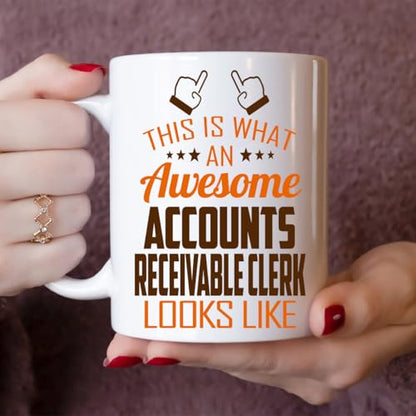 Awesome Accounts Receivable Clerk This Is What | Ceramic Coffee Mug | 11 OZ