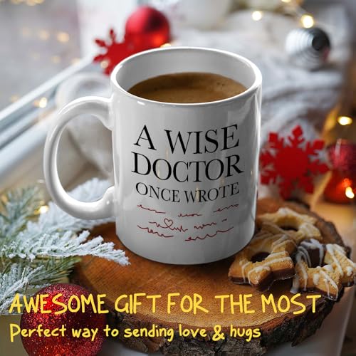 A Wise Doctor Once Wrote Gifts for Men Dr | Ceramic Coffee Mug | 11 OZ