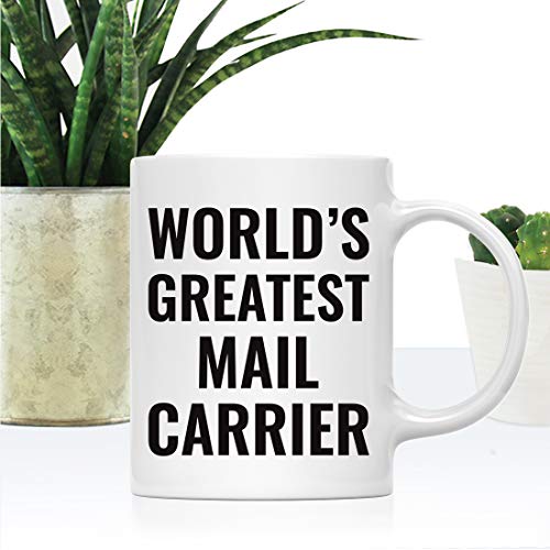 Gift for Men or Women World s Greatest Mail | Ceramic Coffee Mug | 11 OZ