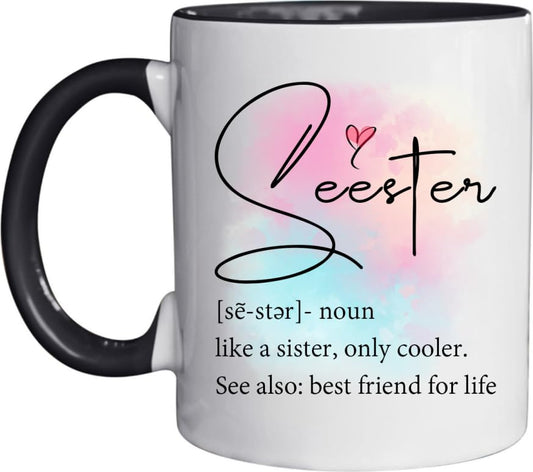 Funny Quote Seester Definition with Handle | Ceramic Coffee Mug | 11 OZ