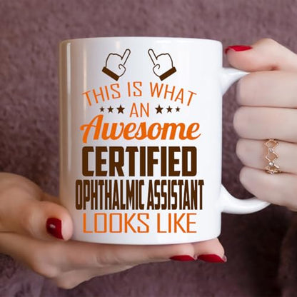 Awesome Certified Ophthalmic Assistant This Is | Ceramic Coffee Mug | 11 OZ