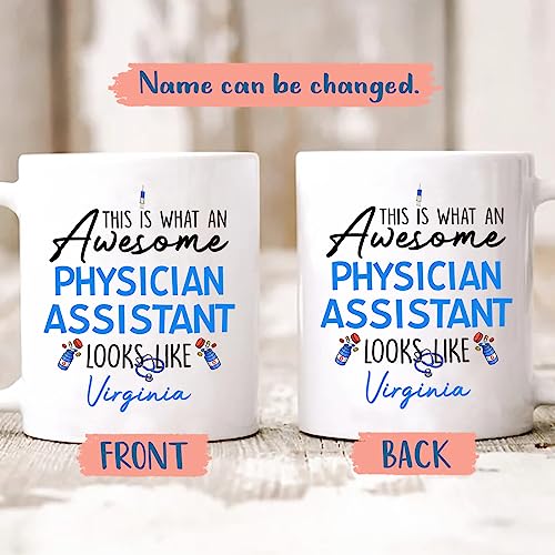 Personalized Physician Assistants This Is | Customised Coffee Mug | 11 OZ