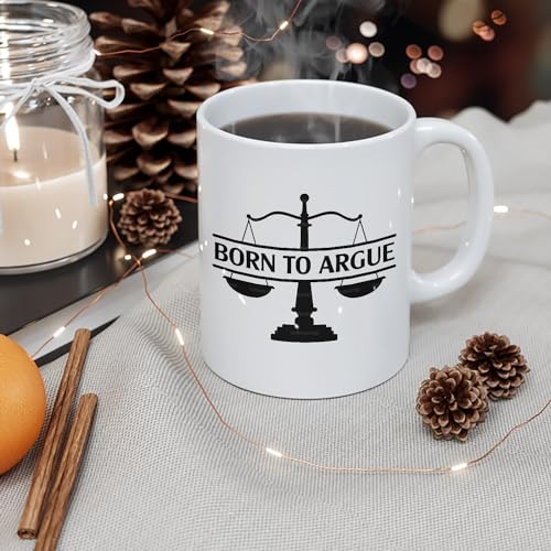 Funny Lawyer Gifts Born To Argue Gift For | Ceramic Coffee Mug | 11 OZ