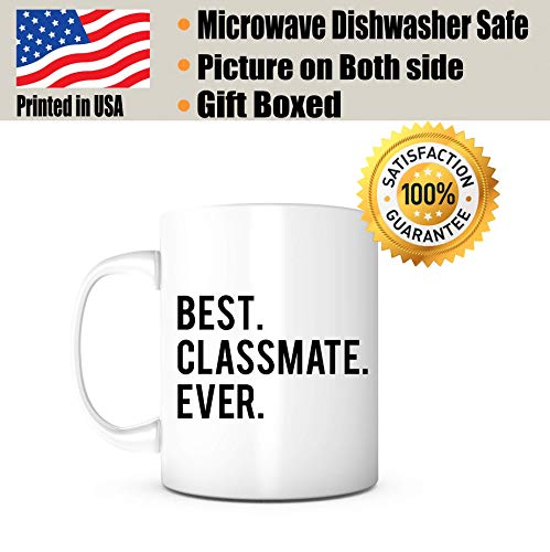 Best Classmate Ever-Gifts for Students Friend | Ceramic Coffee Mug | 11 OZ