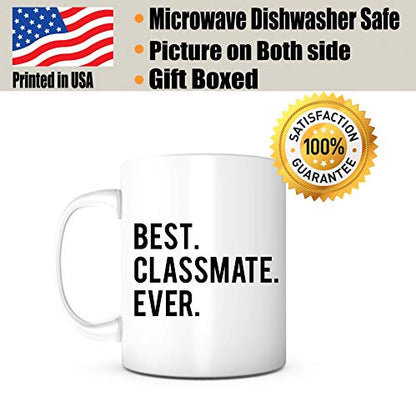 Best Classmate Ever-Gifts for Students Friend | Ceramic Coffee Mug | 11 OZ