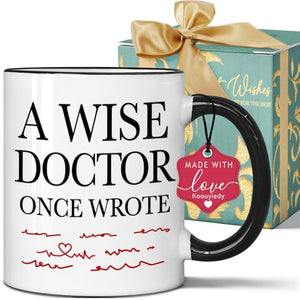 A Wise Doctor Once Wrote Dr Graduation Gifts | Ceramic Coffee Mug | 11 OZ