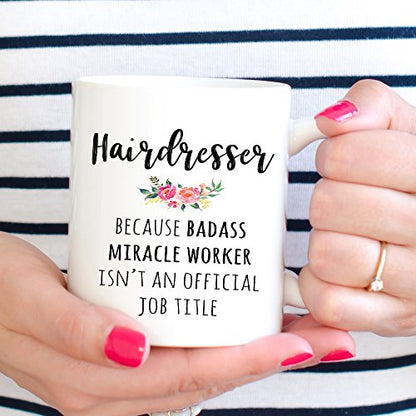 Gift for Hairdresser Funny Graduation | Ceramic Coffee Mug | 11 OZ