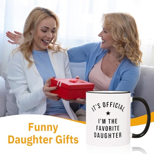 Mothers Day Gifts for Daughter from Mom Funny | Ceramic Coffee Mug | 11 OZ