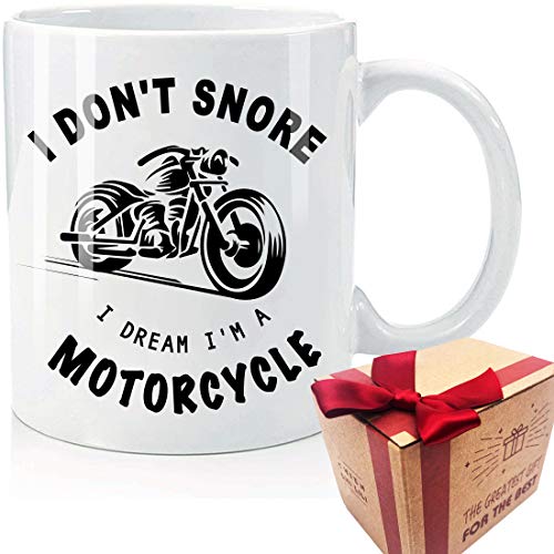 I Don t Snore Dream m A Motorcycle Birthday | Ceramic Coffee Mug | 11 OZ