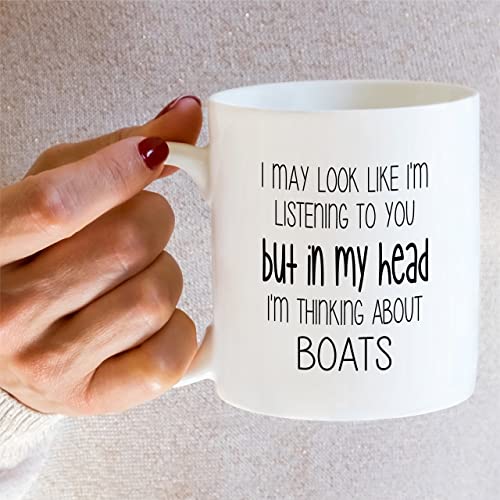 Funny I m Thinking About Boats Boating | Ceramic Coffee Mug | 11 OZ
