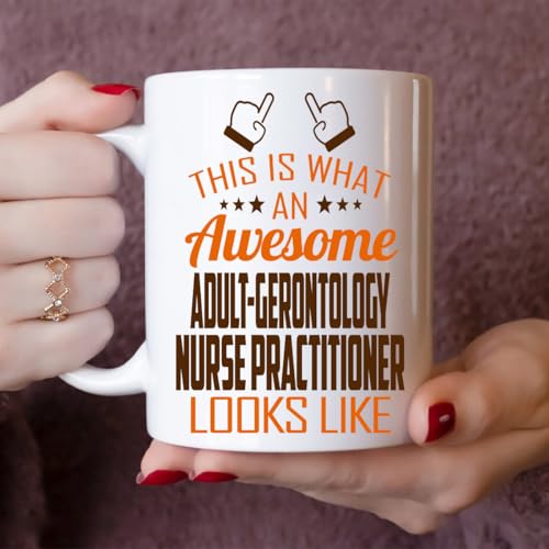 Awesome Adult-Gerontology Nurse Practitioner | Ceramic Coffee Mug | 11 OZ