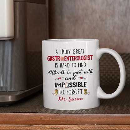 A Truly Great Gastroenterologist Hard To | Customised Coffee Mug | 11 OZ