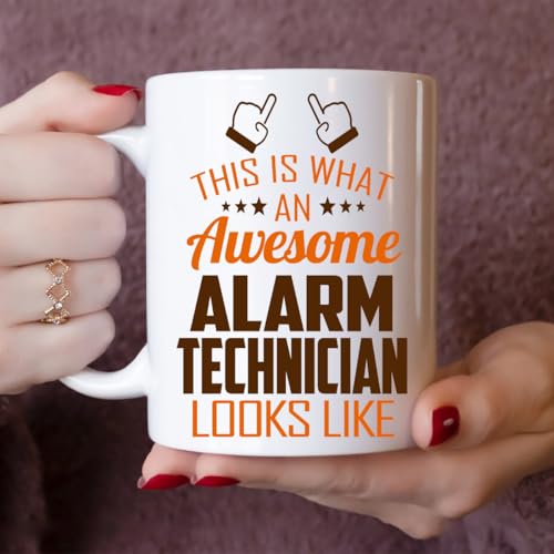 Awesome Alarm Technician This Is What an Looks | Ceramic Coffee Mug | 11 OZ