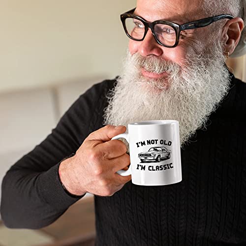 I m Not Old Classic Retirement Gift Retired | Ceramic Coffee Mug | 11 OZ