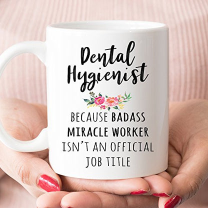 Gift for Dental Hygienist Funny Graduation | Ceramic Coffee Mug | 11 OZ