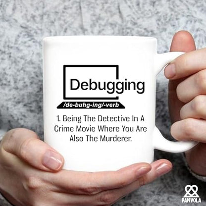 Debugging Funny Quote for Programmer Computer | Ceramic Coffee Mug | 11 OZ