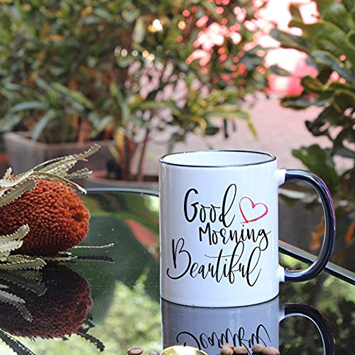 Novelty Good Morning Beautiful Wedding | Ceramic Coffee Mug | 11 OZ