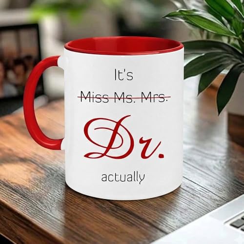 Gift For Phd Dr Gifts Its Actually Graduation | Ceramic Coffee Mug | 11 OZ