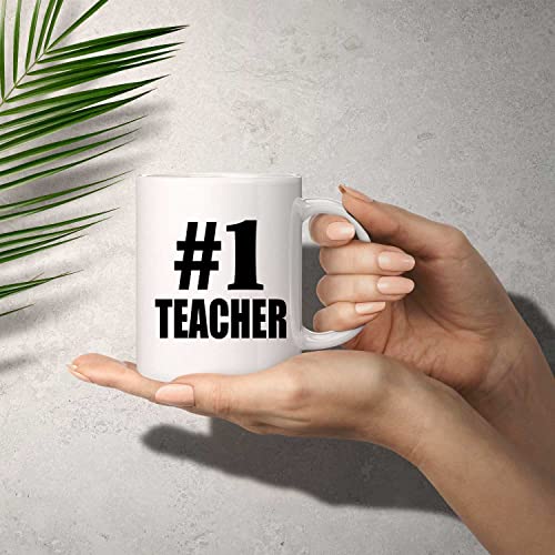 Designsify Gifts Number One 1 Teacher | Ceramic Coffee Mug | 11 OZ