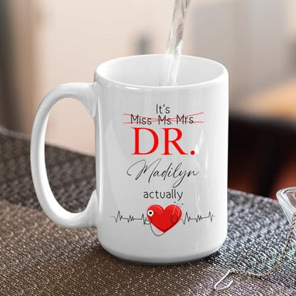 It s Miss Ms Mrs Dr Actually Personalized | Customised Coffee Mug | 11 OZ