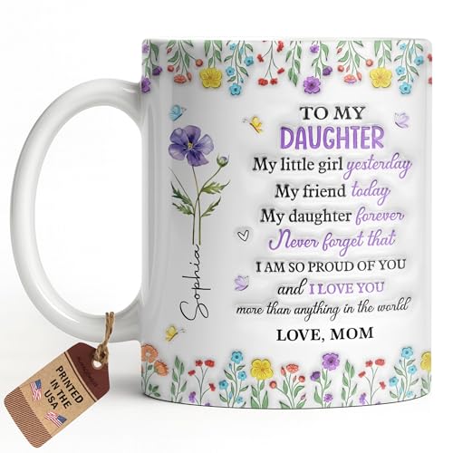 Personalized for Daughters from Mom Custom | Customised Coffee Mug | 11 OZ