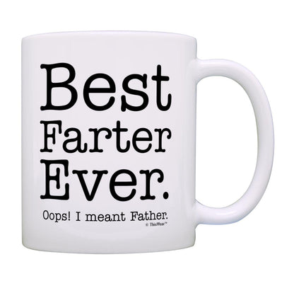 for Dad Best Farter Ever Oops Meant Father Tea White | Ceramic Coffee Mug | Father's Day Gift | Stylish Printed Design | Tea & Coffee Cup | 11oz