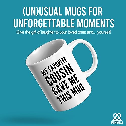 My Favorite Cousin Gave Me This Gifts Family | Ceramic Coffee Mug | 11 OZ