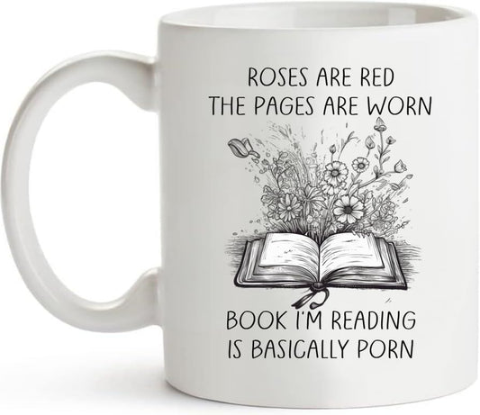 Smut Readers Roses are The Pages Worn Book | Ceramic Coffee Mug | 11 OZ