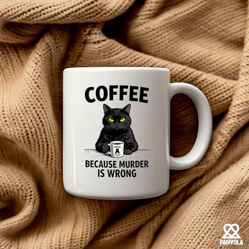 Because Murder Is Wrong Cat Lover Gifts Dad | Ceramic Coffee Mug | 11 OZ