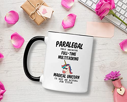 Paralegal Law Because Unicorn Is Not An Actual | Ceramic Coffee Mug | 11 OZ