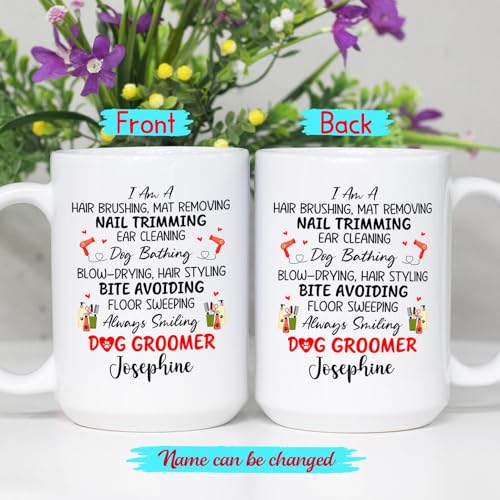 Personalized Dog Groomer I Am A Hair | Customised Coffee Mug | 11 OZ
