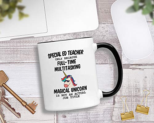 Special Education Teacher Idea for Ed Teachers | Ceramic Coffee Mug | 11 OZ