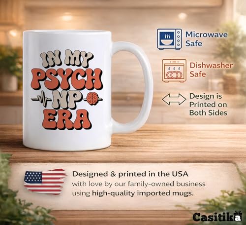 Psychiatric Nurse Practitioner Gift In My | Ceramic Coffee Mug | 11 OZ